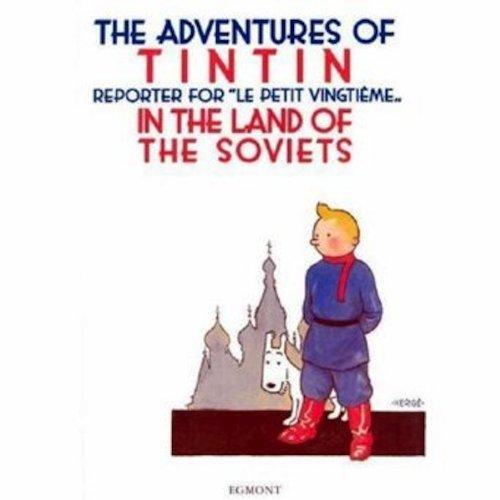 Tintin in the Land of the Soviets (The Adventures of Tintin)