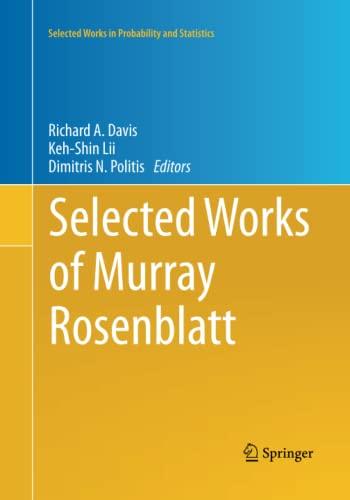 Selected Works of Murray Rosenblatt (Selected Works in Probability and Statistics)