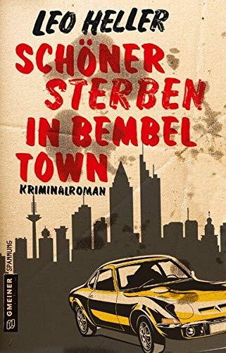 Schöner Sterben in Bembeltown: Kriminalroman (Kriminalromane im GMEINER-Verlag)