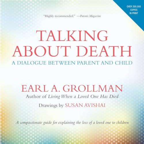 Talking about Death: A Dialogue between Parent and Child