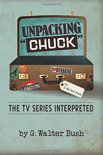 Unpacking "Chuck": The TV Series Interpreted