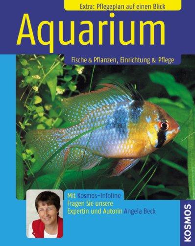 Aquarium: Fische & Pflanzen, Einrichten & Pflege