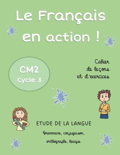 Le Français en action !: CM2