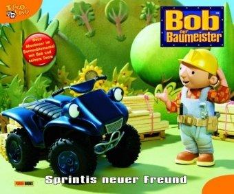 Bob der Baumeister, Geschichtenbuch, Bd. 36: Sprinits neuer Freund