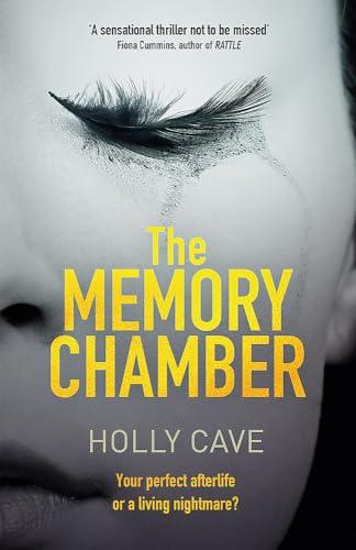 The Memory Chamber: The dark and addictive must-read thriller that will bend your mind