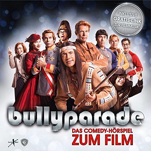 Bullyparade - Das Comedy-Hörspiel zum Film