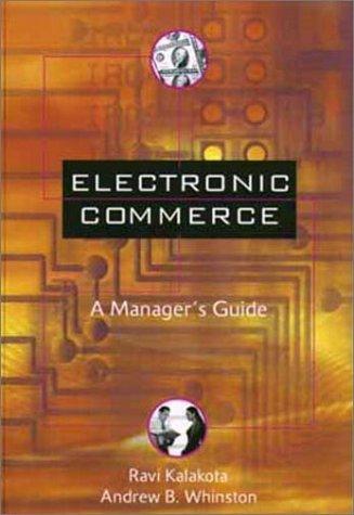 Electronic Commerce: A Manager's Guide