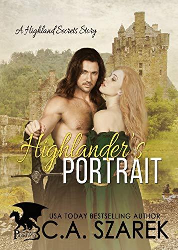 Highlander's Portrait: Enchanted Keepsakes: A Highland Secrets Story (Enchanted Secrets)