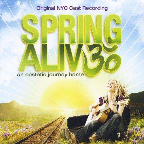 Spring Alive-An Ecstatic Journey Home