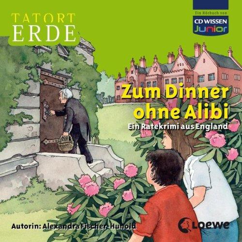 CD WISSEN Junior - TATORT ERDE - Zum Dinner ohne Alibi. Ein Ratekrimi aus England, 2 CDs