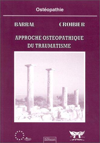 Approche ostéopathique du traumatisme