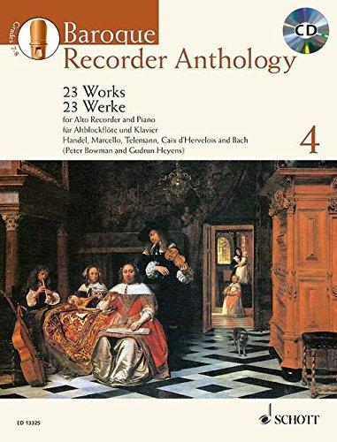 Baroque Recorder Anthology: 23 Werke für Alt-Blockflöte und Klavier. Vol. 4. Blockflöte und Tasteninstrument. Ausgabe mit CD. (Schott Anthology Series)