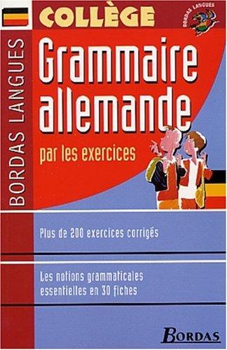 Grammaire allemande par les exercices