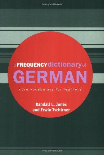 A Frequency Dictionary of German: Core Vocabulary for Learners (Routledge Frequency Dictionaries)