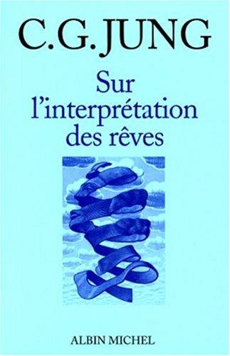 Sur l'interprétation des rêves