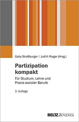 Partizipation kompakt: Für Studium, Lehre und Praxis sozialer Berufe. 2. Auflage