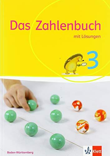 Das Zahlenbuch 3. Ausgabe Baden-Württemberg: Schulbuch mit Lösungen Klasse 3 (Das Zahlenbuch. Ausgabe ab 2017)