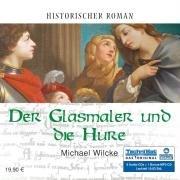 Der Glasmaler und die Hure