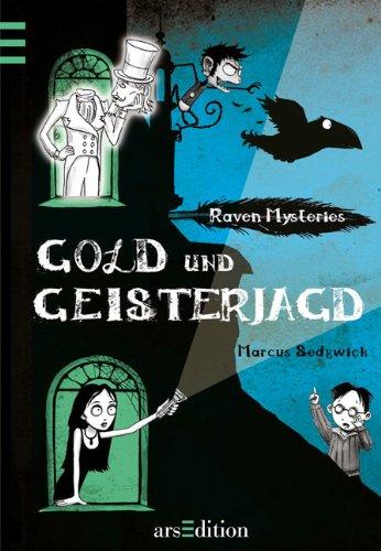 Raven Mysteries. Gold und Geisterjagd: Band 2