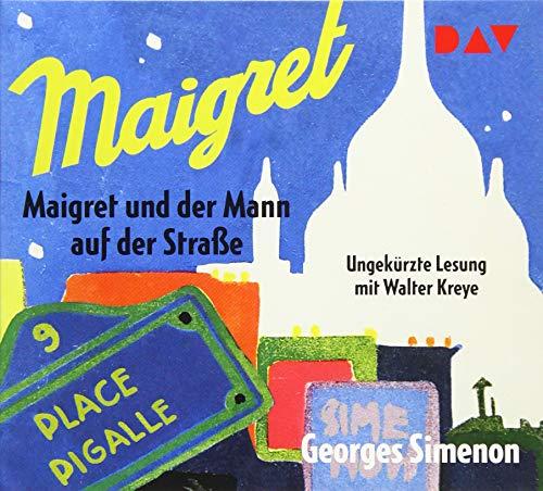 Maigret und der Mann auf der Straße: Ungekürzte Lesung mit Walter Kreye (2 CDs)