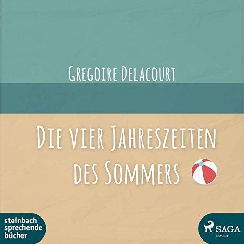 Die vier Jahreszeiten des Sommers