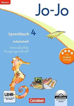 Jo-Jo Sprachbuch - Grundschule Bayern: 4. Jahrgangsstufe - Arbeitsheft in Vereinfachter Ausgangsschrift mit CD-ROM