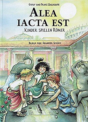 Alea iacta est (Kinder spielen Geschichte)