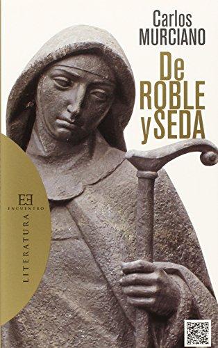 De roble y seda (Creacion Literaria)