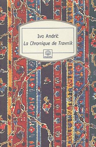 La chronique de Travnik