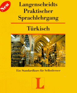 Praktischer Sprachlehrgang Türkisch. 2 Lehrbücher und 2 Cassetten. Ein Standardkurs für Selbstlerner. (Lernmaterialien)