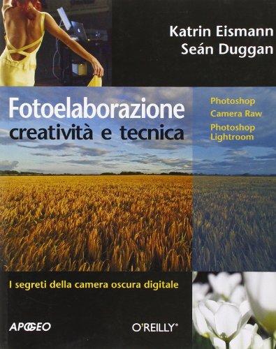 Fotoelaborazione: creatività e tecnica