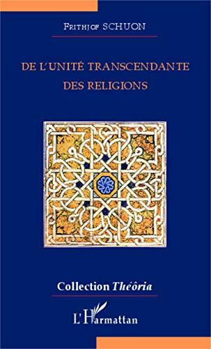 De l'unité transcendante des religions