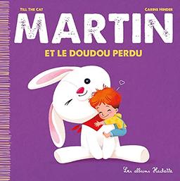 Martin. Vol. 7. Martin et le doudou perdu