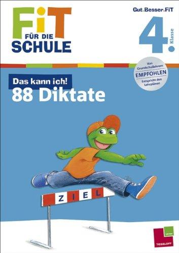 Fit für die Schule: Das kann ich! 88 Diktate. 4. Klasse