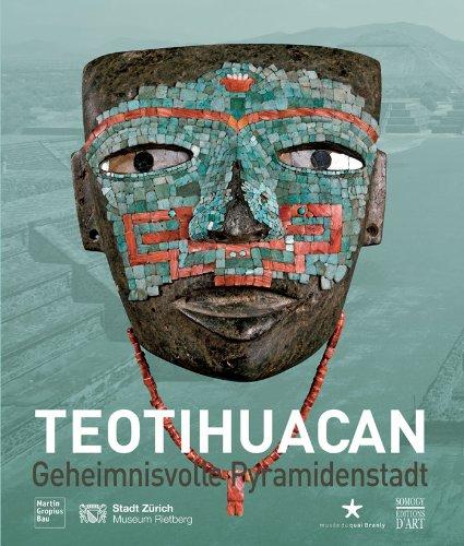 Teotihuacan : geheimnisvolle Pyramidenstadt