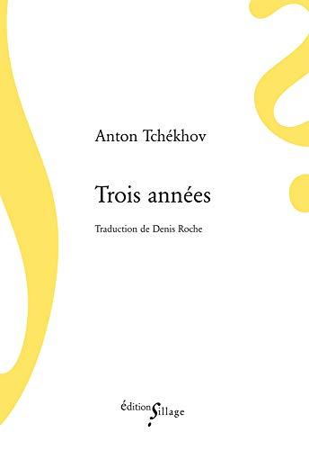 Trois années