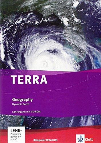 TERRA Geography / Dynamic Earth: Lehrerhandbuch mit CD-ROM (Bilingualer Unterricht)