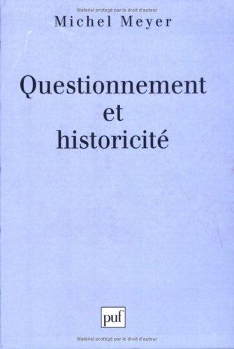 Questionnement et historicité