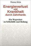 Energieverlust und Krankheit durch Zahnherde: Ein Wegweiser zu Selbsthilfe und Heilung