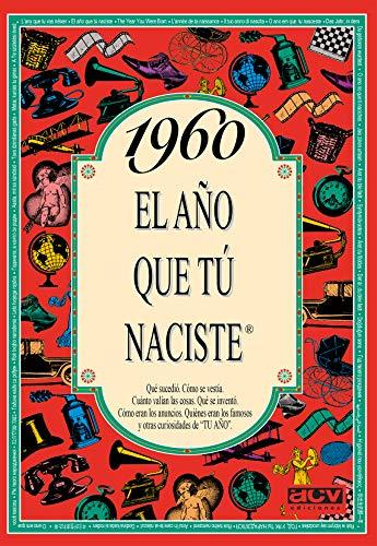 1960 El año que tú naciste (El año que tu naciste)