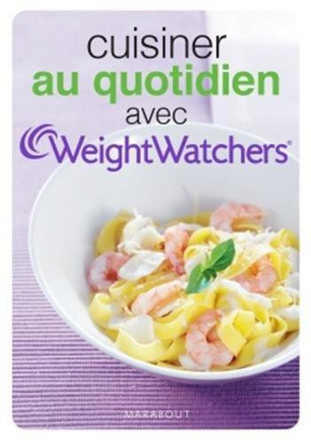 Cuisiner au quotidien avec Weight watchers