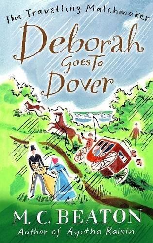 Deborah Goes to Dover (Travelling Matchmaker)