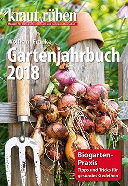 kraut & rüben Gartenjahrbuch 2018