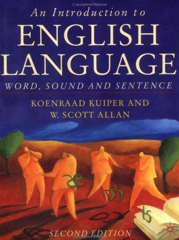 An Introduction to English Language: Word, Sound and Sentence