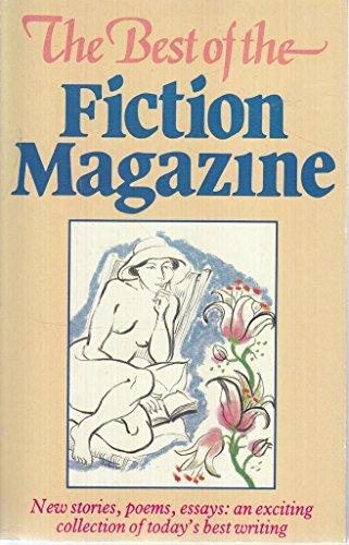 The Best of the "Fiction Magazine"