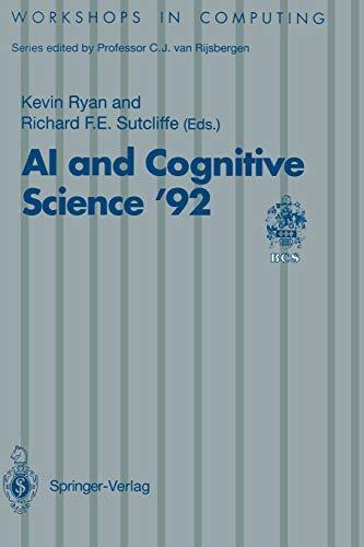 Ai and Cognitive Science '92: University of Limerick, 10–11 September 1992 (Workshops in Computing)