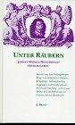 Unter Räubern. Johann Michael Moscherosch 'Soldatenleben'