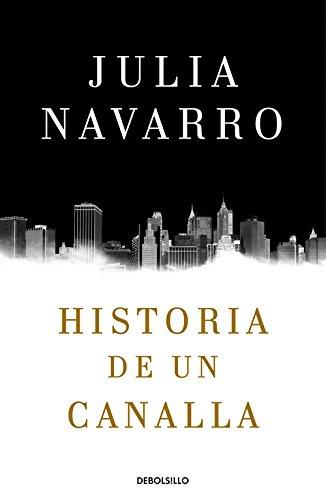 Historia de un canalla (BEST SELLER, Band 26200)