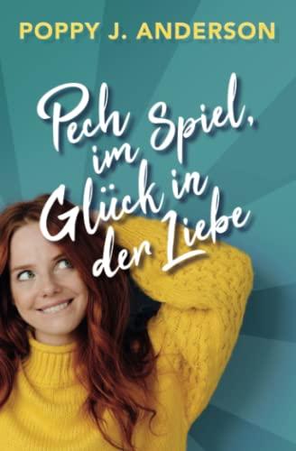 Pech im Spiel, Glück in der Liebe