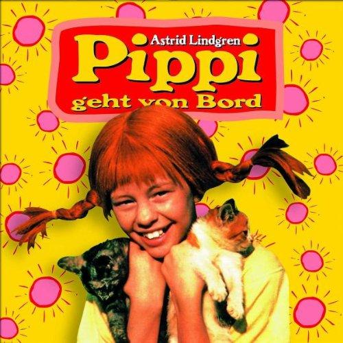 Pippi Geht Von Bord (Hörspiel Zum Film)